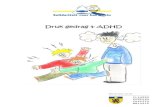 Druk gedrag & ADHD - EXPOO · 2015. 6. 15. · wordt er snel gesproken over ADHD. Is druk gedrag altijd gelijk aan ADHD? Waar zit het verschil? Deze brochure zal eerst uitleg geven