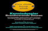 Brandwerende Deuren - Dutch Safety Networkdutchsafetynetwork.nl/wp-content/uploads/2017/05/... · 2017. 5. 8. · Brandwerende deuren: waaraan moeten deze voldoen? • GND Garantiedeuren