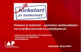 Kickstart Je Toekomst! · 2017. 7. 5. · Heilig Graf, Turnhout Koninklijk Technisch Atheneum Wollemarkt, Mechelen Leonardo Lyceum, Antwerpen Provinciaal Instituut voor Technisch