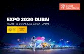 EXPO 2020 DUBAI · 2021. 2. 15. · 1 pais, 1 pabellÓn primera vez en la historia de la expo 182 dias creando el futuro 1º exposiciÓn mundial en la regiÓn de oriente medio, África