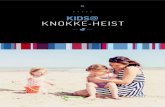 KIDS@ KNOKKE-HEIST · 2017. 5. 19. · INHOUD Kids @ Knokke-Heist en omgeving 7 Tien tips voor strandtrips 8 Verdwaalbandjes 10 Neem een frisse duik 12 De baigneur 15 Speelvreugde