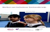 Werken aan inclusiever basisonderwijs · 2021. 5. 26. · Op de basisscholen die aan inclusiever onderwijs werken is een grote verscheidenheid aan groepen leerlingen met speciale