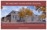 DE NIEUWE HAARLEMSE SCHOOL · Rijkstraatweg 374 te Haarlem 1. Algemene omschrijving en voorschriften. De 10 eengezinswoningen worden gerealiseerd in een bestaand schoolgebouw. Het