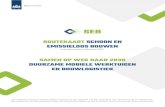 Startdocument Routekaart Schoon en Emissieloos Bouwen feb21 · 2021. 3. 1. · 2 AANPAK In de aanpak Schoon en Emissieloos Bouwen wordt uitgewerkt hoe emissies tot 2030 effectief,