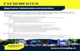 EVENEMENTEN - zhzveilig.nl · 2018. 5. 31. · minimale doorgangshoogte van 4,2 meter.) • Zorg dat de obstakels / hekwerken, die de doorgaande route blokkeren, snel en gemakkelijk