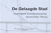Raamwerk Kunsttoepassing Spoorzone Tilburg totaal 240211 site...van staal, beton en glas en de mobiliteit keren terug in de nieuwe inrichting van De Werkplaats. Het thema De Verborgen