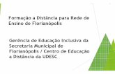Formação a Distância para Rede de Ensino de Florianópolis ...