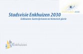 Stadsvisie Enkhuizen 2030