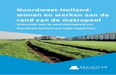 Noordwest-Holland: wonen en werken aan de rand van de ...
