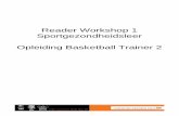 Reader Workshop 1 Sportgezondheidsleer Opleiding