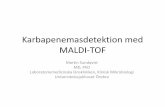 Karbapenemasdetektion med MALDI-TOF