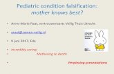 Pediatric condition falsification: mother knows best?