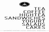 TEA COFFEE HIGHTEA SANDWICHES YOGURT SALADS CAKES