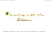 Cooking with the rest(jes)