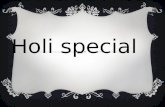 Holi special