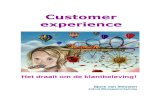 Customer Experience - Het draait om de klantbeleving! .Customer experience â€“ Het draait om de klantbeleving!