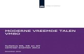 MODERNE VREEMDE TALEN VMBO - .onderzoeksproject, uitgevoerd in 2005 (Engels, Duits en Frans) en 2006
