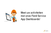 Meet uw activiteiten met onze Field Service Software Dashboards!