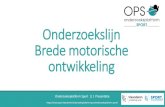 Onderzoekslijn Brede motorische - kics.sport.vlaanderen 1.2 Methode Zelf waargenomen motorische competentie