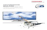 TECHNISCHE ... TECHNoLoGIE ToSHIBA 2/3 BEELdKWALITEIT Display technologie (LCD, LED, Edge LED, Pro LED