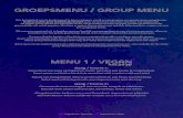 Groepsmenu / Group menu - noorderlicht Groepsmenu / Group menu menu 1 / vegan ¢â€¬22,50 pp Gang / Course