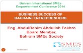 Eng. AbdulRahim Abdullah Fakhro Board Member, Bahrain SMEs ... Eng. AbdulRahim Abdullah Fakhro Board