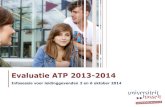 Presentatie evaluatie ATP - Universiteit Hasselt â€¢ Tussentijdse resultaten â€¢ Onderlinge samenwerking