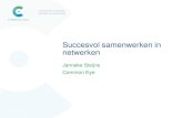 Succesvol samenwerken in netwerken - nazb.nl netwerken Janneke Steijns Common Eye. Ambitie Belangen