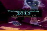 Transparantieverslag 2015 - ABAB In 2015 is ABAB Accountants en Adviseurs in het Incompany 100-onderzoek