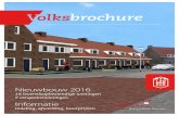 Nieuwbouw 2016 - Volksbelang Helmond ... Nieuwbouw 2016 18 levensloopbestendige woningen 2 eengezinswoningen