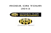 RODA ON TOUR 2013 C2 Jeugd van Roda JC Kerkrade bezoekt Gastenhof Urmond ..... 8 D2 van Roda JC Kerkrade