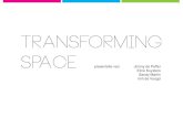 Transforming Space