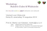 Workshop Rubik¢â‚¬â„¢s Cube & marko/rubik/Vierkant  Workshop Rubik¢â‚¬â„¢s Cube & Wiskunde