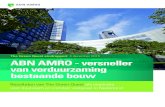 ABN AMRO - versneller van verduurzaming bestaande bouw