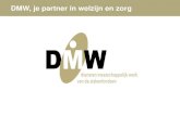 DMW, je partner in welzijn en zorg - Eerstelijnszone Proactief aanbod naar bepaalde doelgroepen = vindplaatsgericht