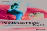 Corel PaintShop Photo Pro X3 Reviewer's Guide (NL) voor de recensent [ 1 ] 1 Inleiding tot Corel PaintShop Photoâ„¢ Pro X3 Digitale fotografie ontwikkelt zich steeds verder en