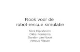 Rook voor de  robot-rescue simulatie