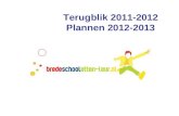 Terugblik 2011-2012 Plannen 2012-2013