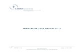 HANDLEIDING MSVB 10 - HANDLEIDING MSVB 10.2 . MSVB 10.2 pag. 1 van 169 Caresolutions Brandekensweg 9-2627