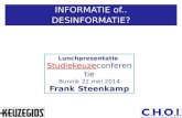 Informatie of desinformatie: avonturen van de Keuzegidsredactie met waarheidsbevinding - Frank Steenkamp - SKConf2014