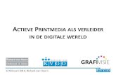 CTIEVE PRINTMEDIA ALS VERLEIDER IN DE DIGITALE WERELD 4. Groep Crossmedia, print en digitaal Omvang