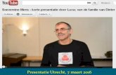 Presentatie Utrecht, 7 maart 2016 - Presentatie Utrecht, 7 maart 2016 . Wie is luca? ... beschikbare