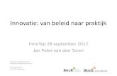 Innovatie: van beleid naar 1213 TM Nederland . Even voorstellen: 1987-2000 2005-2010 2010-nu 2 ¢â‚¬©A