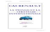 Cas Renault, La Twingo Et La Strategie Internationale