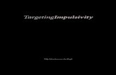Targeting impulsivity (2006)
