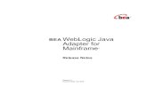 BEA WebLogic Java Adapter for Mainframe ... 4 BEA WebLogic Java Adapter for Mainframe Release Notes