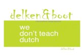 We don't teach Dutch (Ellis Delken en Emmeke Boot, Delken & Boot)
