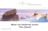 Vnu   waar uw kinderen leven the cloud