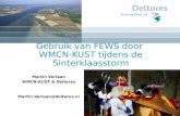 DSD-NL 2014 - Delft-FEWS Gebruikersdag - 3. Gebruik van FEWS door WMCN-k kust tijdens de Sinterklaasstorm, Martin Verlaan (Deltares)