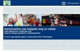 Najaarscongres 2013 - VGZ en gemeente â€s-Hertogenbosch: Wijknetwerken